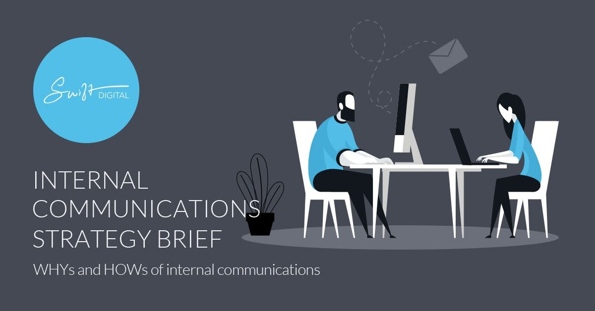 Swift Digital Internal Communications Strategy Brief